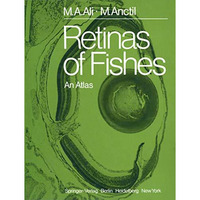 Retinas of Fishes: An Atlas [Paperback]