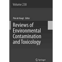 Reviews of Environmental Contamination and Toxicology Volume 238 [Paperback]