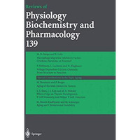 Reviews of Physiology, Biochemistry and Pharmacology 139 [Hardcover]