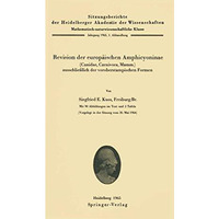 Revision der europ?ischen Amphicyoninae: (Canidae, Carnivora, Mamm.) ausschlie?l [Paperback]