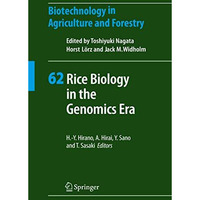 Rice Biology in the Genomics Era [Hardcover]