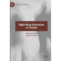 Right-Wing Extremism in Canada [Paperback]