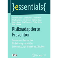 Risikoadaptierte Pr?vention: Governance Perspective f?r Leistungsanspr?che bei g [Paperback]