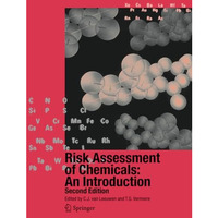 Risk Assessment of Chemicals: An Introduction [Paperback]