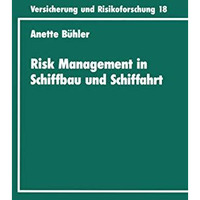 Risk Management in Schiffbau und Schiffahrt [Paperback]