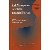 Risk Management in Volatile Financial Markets [Hardcover]