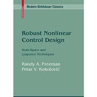 Robust Nonlinear Control Design: State-Space and Lyapunov Techniques [Paperback]