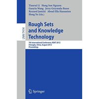 Rough Sets and Knowledge Technology: 7th International Conference, RSKT 2012, Ch [Paperback]