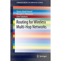 Routing for Wireless Multi-Hop Networks [Paperback]