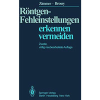 R?ntgen-Fehleinstellungen: Erkennen und Vermeiden [Paperback]