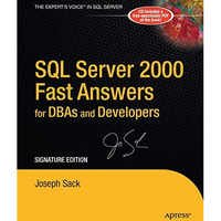 SQL Server 2000 Fast Answers for DBAs and Developers, Signature Edition: Signatu [Mixed media product]