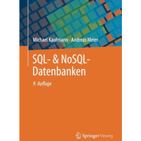 SQL- & NoSQL-Datenbanken: 9. erweiterte und aktualisierte Auflage [Paperback]