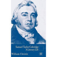 Samuel Taylor Coleridge: A Literary Life [Paperback]