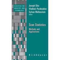 Scan Statistics: Methods and Applications [Hardcover]