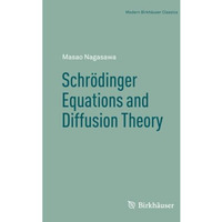 Schr?dinger Equations and Diffusion Theory [Paperback]