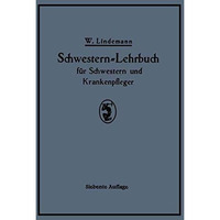 Schwestern-Lehrbuch f?r Schwestern und Krankenpfleger [Paperback]