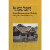 Sea-Level Rise and Coastal Subsidence: Causes, Consequences, and Strategies [Paperback]