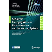 Security in Emerging Wireless Communication and Networking Systems: First Intern [Paperback]