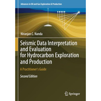 Seismic Data Interpretation and Evaluation for Hydrocarbon Exploration and Produ [Paperback]