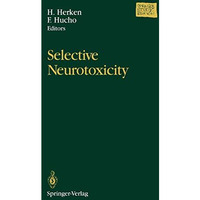 Selective Neurotoxicity [Paperback]