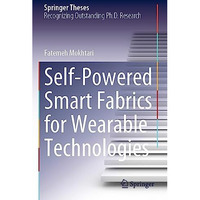 Self-Powered Smart Fabrics for Wearable Technologies [Paperback]