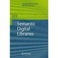 Semantic Digital Libraries [Paperback]