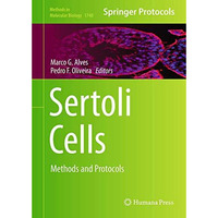 Sertoli Cells: Methods and Protocols [Hardcover]