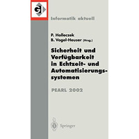 Sicherheit und Verf?gbarkeit in Echtzeit- und Automatisierungssystemen: Fachtagu [Paperback]