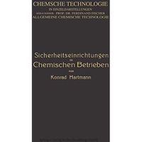 Sicherheitseinrichtungen in Chemischen Betrieben [Paperback]