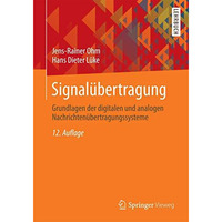 Signal?bertragung: Grundlagen der digitalen und analogen Nachrichten?bertragungs [Paperback]