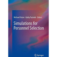 Simulations for Personnel Selection [Paperback]