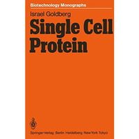 Single Cell Protein [Paperback]