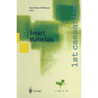 Smart Materials: Proceedings of the 1st caesarium, Bonn, November 1719, 1999 [Paperback]