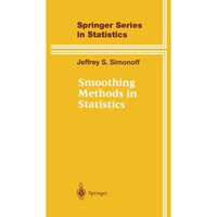 Smoothing Methods in Statistics [Paperback]