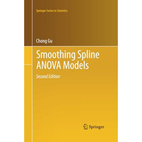 Smoothing Spline ANOVA Models [Paperback]