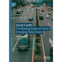 Social Credit: The Warring States of Chinas Emerging Data Empire [Hardcover]