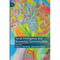 Social Intelligence and Nonverbal Communication [Paperback]