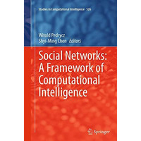 Social Networks: A Framework of Computational Intelligence [Paperback]