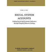 Social System Accounts: Linking Social and Economic Indicators through Tangible  [Paperback]