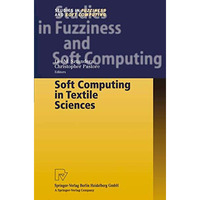 Soft Computing in Textile Sciences [Paperback]