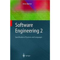 Software Engineering 2: Specification of Systems and Languages [Paperback]