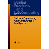 Software Engineering with Computational Intelligence [Paperback]