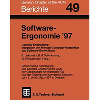 Software-Ergonomie 97: Usability Engineering: Integration von Mensch-Computer-I [Paperback]