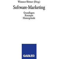 Software-Marketing: Grundlagen, Konzepte, Hintergr?nde [Paperback]