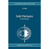 Solid Mechanics: An Introduction [Hardcover]