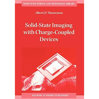 Solid-State Imaging with Charge-Coupled Devices [Hardcover]