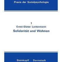 Solidarit?t und Wohnen: Eine Feldstudie [Paperback]