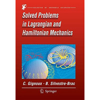 Solved Problems in Lagrangian and Hamiltonian Mechanics [Paperback]