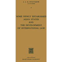 Some Newly Established Asian States and the Development of International Law [Paperback]