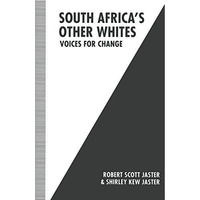 South Africas Other Whites: Voices for Change [Paperback]